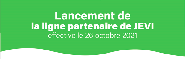 Lancement ligne partenaire JEVI